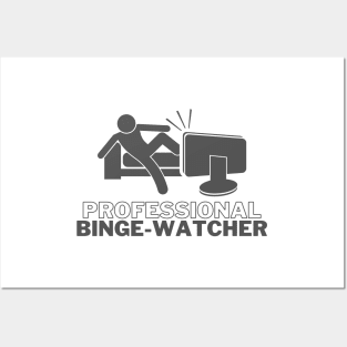 Professional Binge Watcher Posters and Art